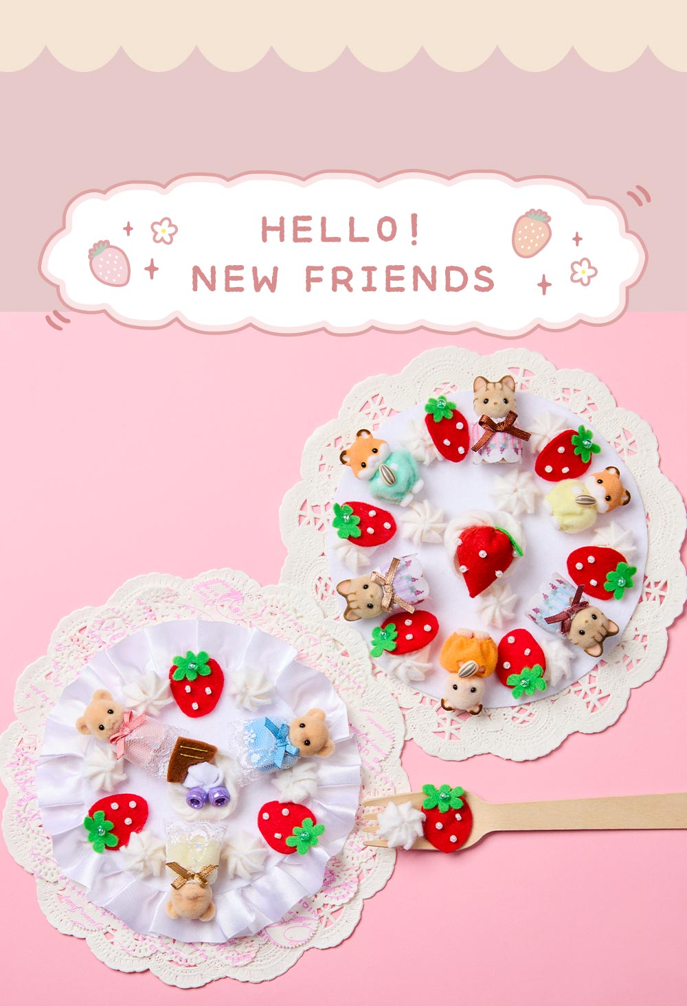 HELLO! NEW FRIENDS